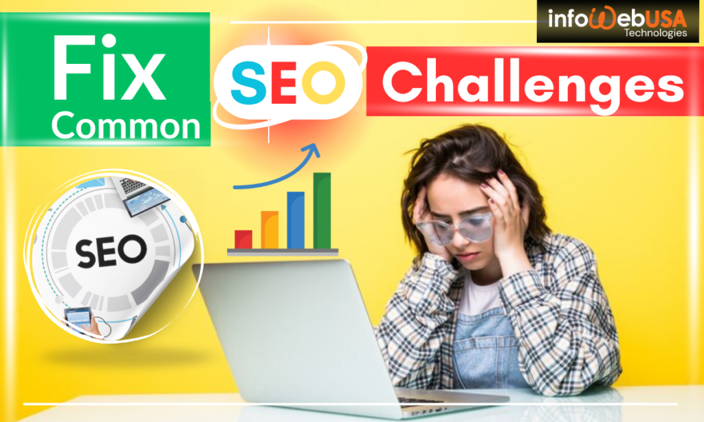 Top Fixes for Common SEO Challenges